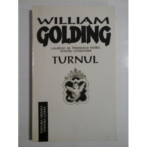 TURNUL - WILLIAM GOLDING TURNUL - WILLIAM GOLDING